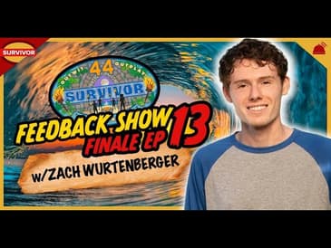 Survivor 44 | Ep 13 Finale Feedback Show with Zach Wurtenberger