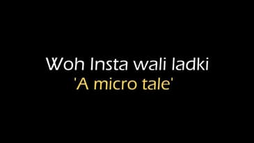 'Woh Insta wali ladki'  | Micro Tale in Hindi | Rhyme Attacks
