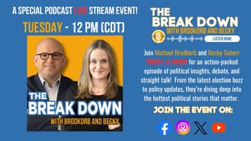 The Break Down with Brodkorb and Becky: Politics, Polls, and Punchlines