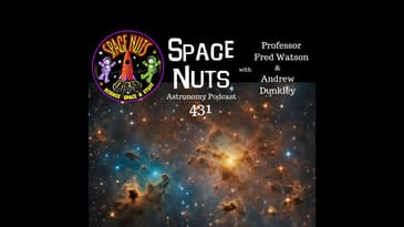 #431: Ancient Universe Revealed by Webb & Space Junk Hits Home
