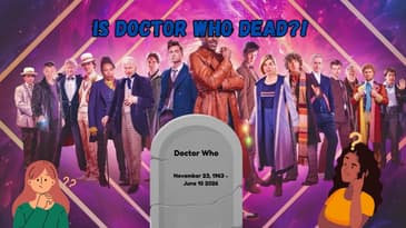 Is Doctor Who Dead?!