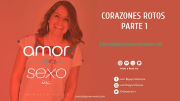 Amor & Sexo Inc - Corazones rotos- Parte 1 Ep. 12