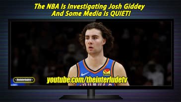 Josh Giddey Is Being Investigated By The NBA And Some Media Is QUIET!