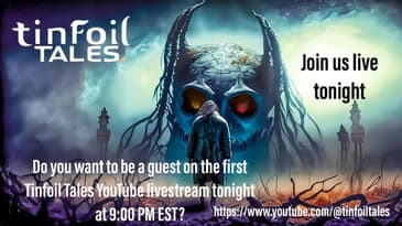 Tinfoil Tales: After Dark - Ep. 1