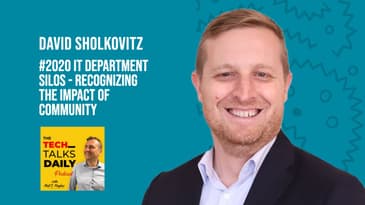 2020: IT Department Silos - Recognizing the Impact of Community