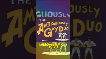 Did you know this about The Ambiguously Gay Duo?