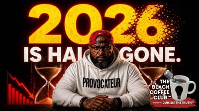The First Half of 2026 Told the Truth About You. | The Black Coffee Club™