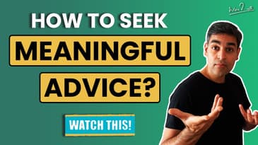 When you seek an advice, YOU KNOW the answer | Ankur Warikoo | An MBA now or later?