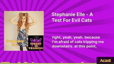 Stephanie Elle - A Test For Evil Cats | Tyrant In Training