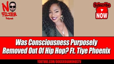 Was Consciousness Purposely Removed Out Of Hip Hop? Ft. Tiye Phoenix