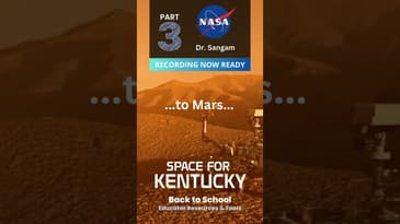 Space For Kentucky Back to school Part 3 - Dr. Sangam from NASA