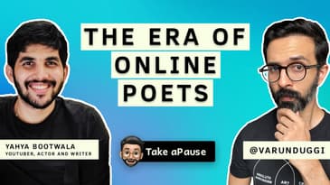 The Journey of a Modern-Day Poet | @yahyabootwala9789 | Varun Duggi