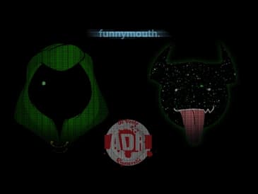 ADR Episode 138: Funnymouth