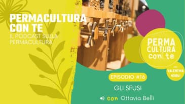 (EP16) Gli sfusi – con Ottavia Belli