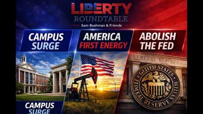 Abolish the Fed, America First Energy, and the Progressive Campus Surge | 04-16-26