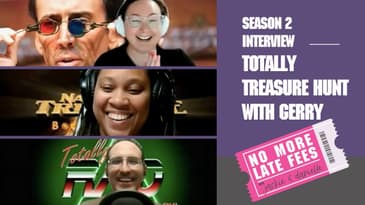 No More Late Fees - Interview - Totally Treasure Hunt With Gerry