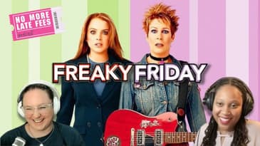 Freaky Friday: Beyond the Body Swap - Deep Dive with No More Late Fees Podcast - S3 EP25