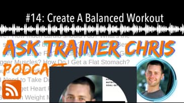 #14: Create A Balanced Workout