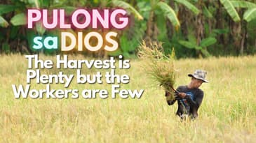 Bisaya live: The Harvest is Plenty but the Workers are Few