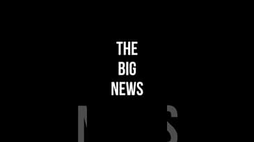 THE BIG NEWS