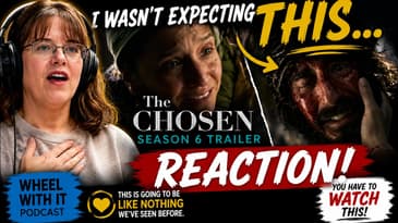 I wasn't expecting this the chosen season 6 trailer reaction