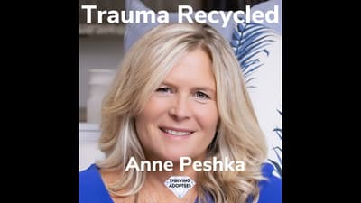 Trauma Recycled With Anne Peshka