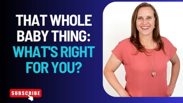 The Untold Truth About Choosing Motherhood