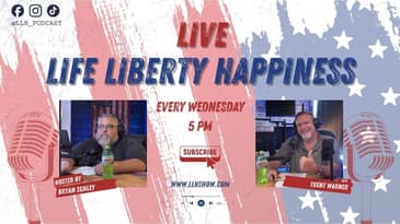 Life Liberty Happiness - 6.17.2026
