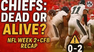 Chiefs 0-2: Dead or Alive? | NFL Week 2 + College Football Recap