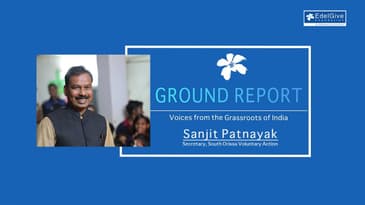 Voices from the Grassroots | Sanjit Patnayak | South Orissa Voluntary Action