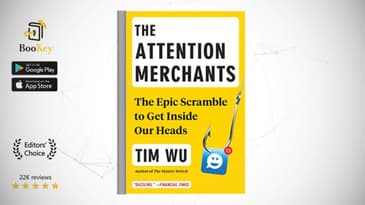 The Attention Merchants Book Summary By Tim Wu How do merchants steal your attention