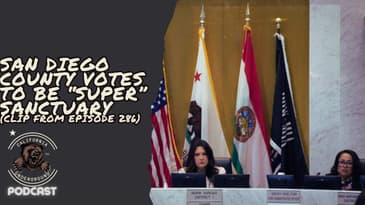 San Diego County Votes to Become "Super" Sanctuary