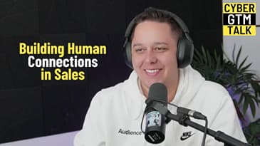 Building Human Connections in Cybersecurity Sales - Dani Woolf, CEO, Audience 1st FM