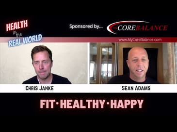 Restore Your Energy Fields - Health in the Real World with Chris Janke and Sean Adams