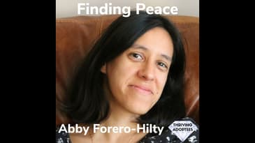 Finding Peace With Abby Forero-Hilty