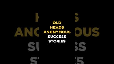 Old Heads Anonymous: Success Stories - #6