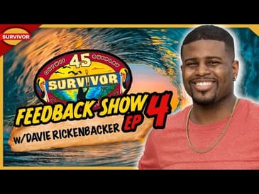 Survivor 45 | Ep 4 Feedback Show w/ Davie Rickenbacker