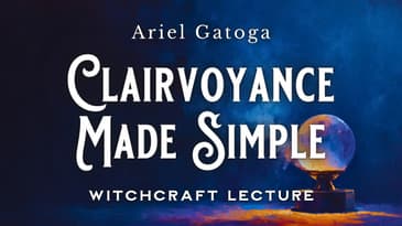 Clairvoyance Made Simple: Exercises to Enhance Your Intuition