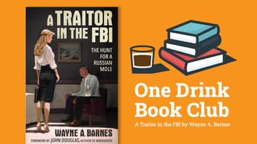 One Drink Book Club | A Traitor in the FBI by Wayne A. Barnes