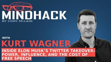 #077 Kurt Wagner: Inside Elon Musk’s Twitter Takeover Power, Influence, and the Cost of Free Speech