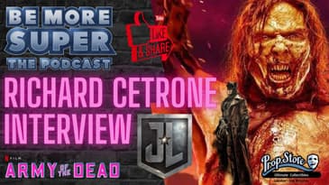 Army of the Dead - Richard Cetrone aka Zeus joins us to chat about becoming an Alpha Zombie.