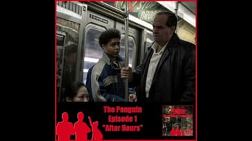 The Penguin Episode 1 Podcast