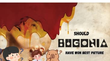 Should Bugonia Have Won Best Picture?