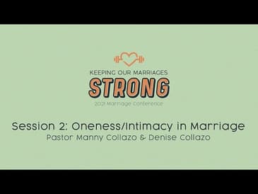 2021 Marriage Conference: Session 2