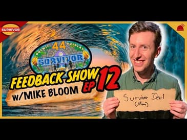Survivor 44 | Ep 12 Feedback Show with Mike Bloom
