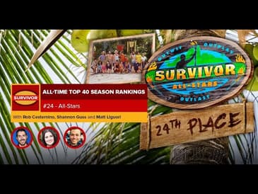 Survivor Top 40 Countdown #24 - Survivor: All-Stars