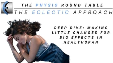 Physio Round Table - Small Changes, Big Gains