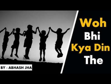 'Apna Bachpan' | Emotional Poetry on Childhood Days - Abhash Jha | Rhyme Attacks