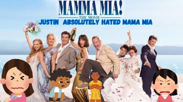 Justin  Absolutely Hated Mama Mia with @Poybww1245