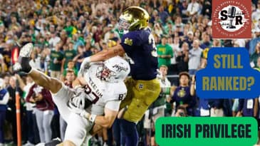 Irish Privilege: Why Is Notre Dame STILL Ranked?